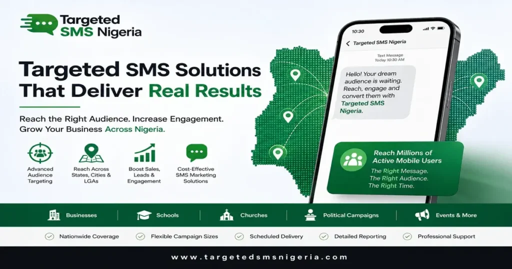 Targeted SMS Nigeria audience targeting service for businesses, schools, churches and political campaigns across Nigeria